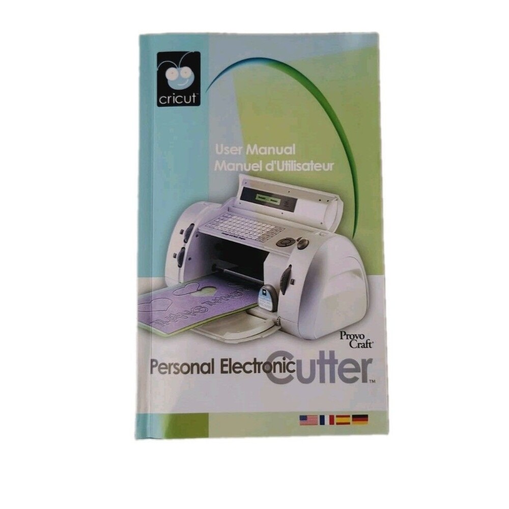 CRICUT Instruction User Manual 2006 for Personal Electonic Cutter Provo Craft